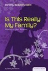 Ashley Rae Harris - Is This Really My Family?