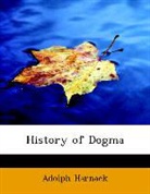 Adolph Harnack - History of Dogma