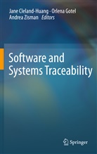 Orlen Gotel, Orlena Gotel, Jane Huang, Andrea Zisman - Software and Systems Traceability