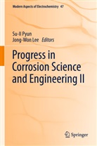 LEE, Lee, Jong-Won Lee, Su-I Pyun, Su-Il Pyun - Progress in Corrosion Science and Engineering II