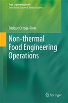 Enrique Ortega-Rivas - Non-thermal Food Engineering Operations