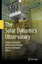 Phillip Chamberlin, Willia Dean Pesnell, William Dean Pesnell, William Pesnell, William Dean Pesnell, Barbara Thompson - The Solar Dynamics Observatory