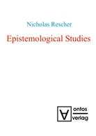 Nicholas Rescher - Epistemological Studies