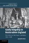 Jacqueline Rose, Jacqueline (University of St Andrews Rose, Rose Jacqueline - Godly Kingship in Restoration England
