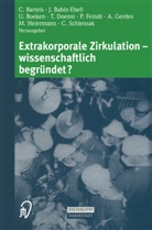Babin-Ebell, J Babin-Ebell, J. Babin-Ebell, C. Bartels, U. Boeken, U Boeken u a... - Extrakorporale Zirkulation - wissenschaftlich begründet?