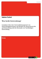Sabine Forkel - Was heißt Entwicklung?
