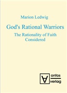 Marion Ledwig - God's Rational Warriors