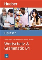 Annel Billina, Anneli Billina, Lilli M. Brill, Lilli Marle Brill, Lilli Marlen Brill, Lilli-Marlen Brill... - Deutsch Wortschatz & Grammatik B1