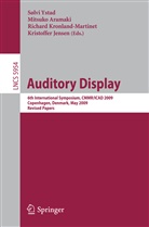 Mitsuk Aramaki, Mitsuko Aramaki, Kristoffer Jensen, Richard Kronland-Martinet, Richard Kronland-Martinet et al, Sølvi Ystad - Auditory Display