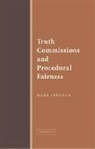 Mark Freeman, Mark Reed Freeman, Mark Ronan Freeman, Cynthia M. Reed, Patricia E. Ronan - Truth Commissions and Procedural Fairness