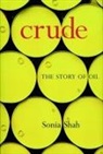 Sonia Shah - Crude