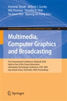 William I. Grosky, Byeong-Ho Kang, Tai-Hoon Kim, Niki Pissinou, Timothy K. Shih, Dominik Slezak - Multimedia, Computer Graphics and Broadcasting