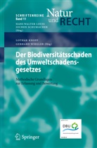 Lotha Knopp, Lothar Knopp, Wiegleb, Wiegleb, Gerhard Wiegleb - Der Biodiversitätsschaden des Umweltschadensgesetzes