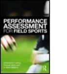 Christopher Carling, Christopher (Institut National Du Sport E Carling, Christopher Reilly Carling, Carling Christopher, Thomas Reilly, Tom Reilly... - Performance Assessment for Field Sports