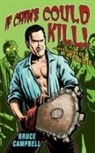 Bruce Campbell - If Chins Could Kill