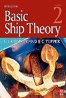 E. C. Tupper, K. J. Rawson, K.J. Rawson, KJ Rawson, KJ (Formerly Professor of Design and Technology at Brunel University Rawson, E. C. Tupper... - Basic Ship Theory Volume 2