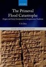 Y. S. Chen, Y. S. (Research Fellow (Ancient Near Eastern Chen, Y. S. (Research Fellow (Ancient Near Eastern Studies) Chen, Y. S. (Research Fellow in Ancient Near Easte Chen, Y. S. (Research Fellow in Ancient Near Eastern Studies Chen, Chen Y. S. - Primeval Flood Catastrophe