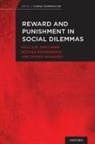 Paul A M van Lange, Paul A. M. Van Lange, Paul A. M. Van Rockenbach Lange, Paul A M van Lange, Paul A. M. Van Lange, Bettina Rockenbach... - Reward and Punishment in Social Dilemmas