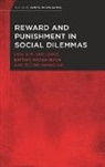 Paul A. M. Van Lange, Paul A. M. Van Rockenbach Lange, Paul A. M. Van Lange, Bettina Rockenbach, Rockenbach Bettina, Paul A.M. Van Lange... - Reward and Punishment in Social Dilemmas