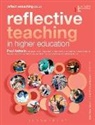 Paul Ashwin, Paul Boud Ashwin, Dave Boud, David Boud, Kelly Coate, F Hallet... - Reflective Teaching in Higher Education
