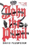 David Flusfeder, Flusfeder David - John the Pupil