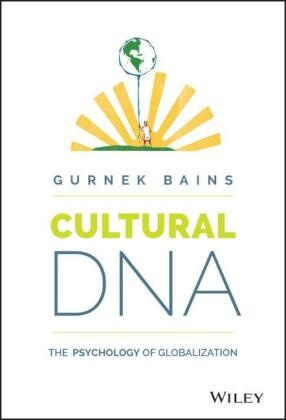 G Bains, Gurnek Bains,  Bains Gurnek - Cultural Dna - The Psychology of Globalization