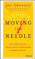 J Sweeney, Jo Sweeney, Joe Sweeney, Joe Yorkey Sweeney, Sweeney Joe, Mike Yorkey... - Moving the Needle