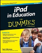 Sam Gliksman - Ipad in Education for Dummies, 2nd Edition