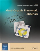Charles M. Lukehart, L Macgillivray, Leonard R. MacGillivray, Leonard R. (University of Iowa Macgillivray, Leonard R. Lukehart Macgillivray, Charles M. Lukehart... - Metal-Organic Framework Materials