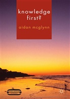 A. McGlynn, Aidan McGlynn - Knowledge First?