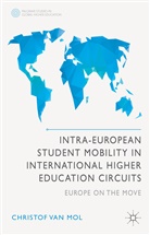 C. Van Mol, Christof van Mol, Christof Van Mol - Intra European Student Mobility in International Higher Education