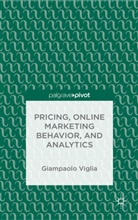 G Viglia, G. Viglia, Giampaolo Viglia - Pricing, Online Marketing Behavior, and Analytics