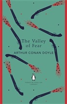 Arthur Conan Doyle, Arthur Conan Doyle, Arthur Conan (Sir) Doyle, Sir Arthur Conan Doyle - The Valley of Fear
