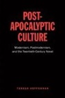 Teresa Heffernan - Post-Apocalyptic Culture
