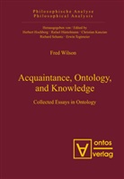 Fred Wilsin, Fred Wilson - Acquaintance, Ontology, and Knowledge