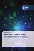 Milan Mirkovic - Multimedia Content Mining