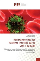 COLLECTIF, Mouss Diawara, Moussa Diawara, Almoustapha Maiga - Resistance chez les patients