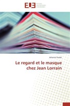 Johanna Foulet, Foulet-j - Le regard et le masque chez jean