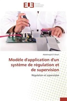 Abdelmajid El Gharri, El gharri-a - Modele d application d un systeme
