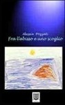 Alessia Pozzati - Fra l'abisso e uno scoglio