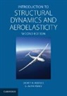 Dewey H Hodges, Dewey H. Hodges, Dewey H. Pierce Hodges, G. Alvin Pierce - Introduction to Structural Dynamics and Aeroelasticity