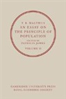 T. R. Malthus, T.R. Malthus, Thomas Robert Malthus, Lloyd James, Patricia James - T. R. Malthus, an Essay on the Principle of Population: Volume 2