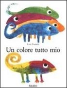 Leo Lionni, LIONNI LEO - UN COLORE TUTTO MIO