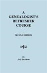 Jacobson, Judy Jacobson - A Genealogist's Refresher Course