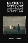 Prof. Steven Connor, Steven Connor, Steven (University of Cambridge) Connor, Connor Steven - Beckett, Modernism and the Material Imagination