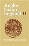 Malcolm Godden, S. Keynes, Michael Lapidge, Michael (University of Notre Dame Lapidge, Michael Godden Lapidge, Professor Michael Godden Lapidge... - Anglo-Saxon England: Volume 31