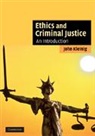 John Kleinig, Kleinig John - Ethics and Criminal Justice