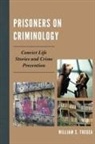 William Tregea, William S. Tregea - Prisoners on Criminology