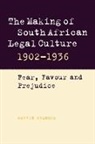 Martin Chanock, Martin (La Trobe University Chanock - Making of South African Legal Culture 1902-1936