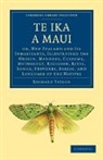 Taylor Richard, Richard Taylor - Te Ika a Maui